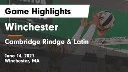 Winchester  vs Cambridge Rindge & Latin  Game Highlights - June 14, 2021