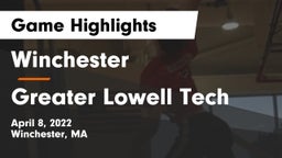 Winchester  vs Greater Lowell Tech  Game Highlights - April 8, 2022