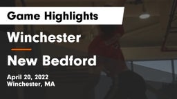 Winchester  vs New Bedford  Game Highlights - April 20, 2022