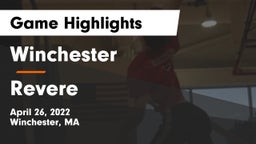 Winchester  vs Revere  Game Highlights - April 26, 2022