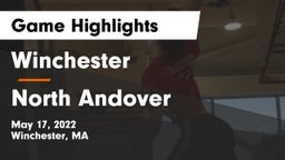 Winchester  vs North Andover  Game Highlights - May 17, 2022