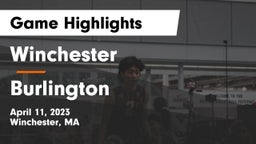 Winchester  vs Burlington  Game Highlights - April 11, 2023