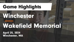 Winchester  vs Wakefield Memorial  Game Highlights - April 25, 2024