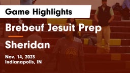 Brebeuf Jesuit Prep  vs Sheridan  Game Highlights - Nov. 14, 2023