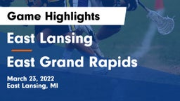 East Lansing  vs East Grand Rapids  Game Highlights - March 23, 2022