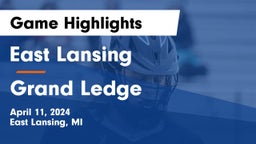 East Lansing  vs Grand Ledge  Game Highlights - April 11, 2024