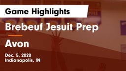 Brebeuf Jesuit Prep  vs Avon  Game Highlights - Dec. 5, 2020