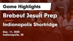 Brebeuf Jesuit Prep  vs Indianapolis Shortridge  Game Highlights - Dec. 11, 2020