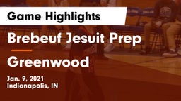 Brebeuf Jesuit Prep  vs Greenwood  Game Highlights - Jan. 9, 2021