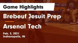 Brebeuf Jesuit Prep  vs Arsenal Tech  Game Highlights - Feb. 3, 2021