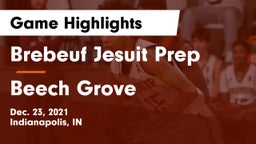 Brebeuf Jesuit Prep  vs Beech Grove  Game Highlights - Dec. 23, 2021