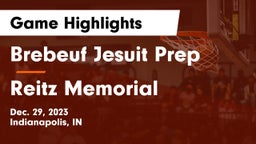 Brebeuf Jesuit Prep  vs Reitz Memorial  Game Highlights - Dec. 29, 2023