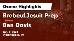 Brebeuf Jesuit Prep  vs Ben Davis  Game Highlights - Jan. 9, 2024
