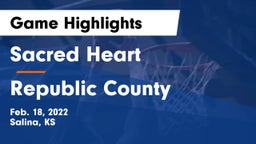 Sacred Heart  vs Republic County  Game Highlights - Feb. 18, 2022