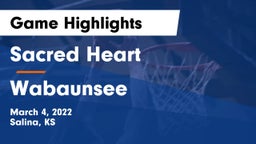 Sacred Heart  vs Wabaunsee  Game Highlights - March 4, 2022