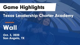 Texas Leadership Charter Academy  vs Wall  Game Highlights - Oct. 3, 2020