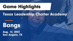 Texas Leadership Charter Academy  vs Bangs  Game Highlights - Aug. 12, 2022