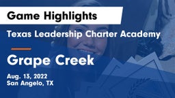 Texas Leadership Charter Academy  vs Grape Creek  Game Highlights - Aug. 13, 2022