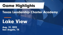 Texas Leadership Charter Academy  vs Lake View  Game Highlights - Aug. 19, 2022