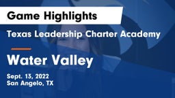 Texas Leadership Charter Academy  vs Water Valley  Game Highlights - Sept. 13, 2022