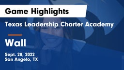 Texas Leadership Charter Academy  vs Wall  Game Highlights - Sept. 28, 2022