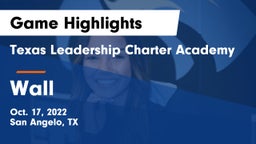 Texas Leadership Charter Academy  vs Wall  Game Highlights - Oct. 17, 2022