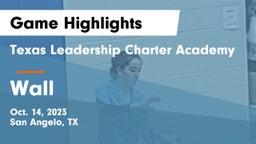 Texas Leadership Charter Academy  vs Wall  Game Highlights - Oct. 14, 2023