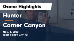 Hunter  vs Corner Canyon Game Highlights - Nov. 4, 2022