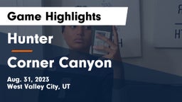 Hunter  vs Corner Canyon  Game Highlights - Aug. 31, 2023