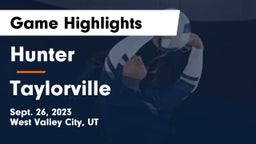 Hunter  vs Taylorville  Game Highlights - Sept. 26, 2023