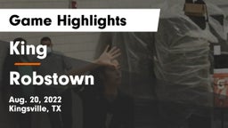 King  vs Robstown  Game Highlights - Aug. 20, 2022