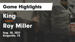 King  vs Roy Miller  Game Highlights - Aug. 30, 2022