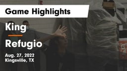 King  vs Refugio  Game Highlights - Aug. 27, 2022