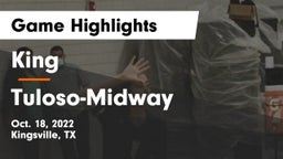 King  vs Tuloso-Midway  Game Highlights - Oct. 18, 2022