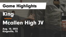 King  vs Mcallen High JV Game Highlights - Aug. 10, 2023