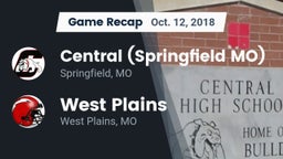 Recap: Central  (Springfield MO) vs. West Plains  2018
