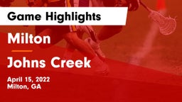 Milton  vs Johns Creek  Game Highlights - April 15, 2022