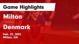Milton  vs Denmark  Game Highlights - Feb. 22, 2023