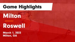 Milton  vs Roswell  Game Highlights - March 1, 2023