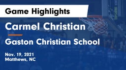Carmel Christian  vs Gaston Christian School Game Highlights - Nov. 19, 2021