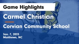 Carmel Christian  vs Corvian Community School Game Highlights - Jan. 7, 2023