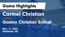 Carmel Christian  vs Gaston Christian School Game Highlights - Nov. 11, 2023