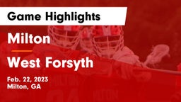 Milton  vs West Forsyth  Game Highlights - Feb. 22, 2023