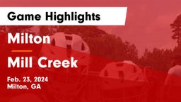 Milton  vs Mill Creek  Game Highlights - Feb. 23, 2024