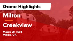 Milton  vs Creekview  Game Highlights - March 20, 2024
