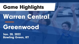 Warren Central  vs Greenwood  Game Highlights - Jan. 28, 2022