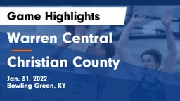 Warren Central  vs Christian County  Game Highlights - Jan. 31, 2022