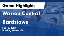 Warren Central  vs Bardstown  Game Highlights - Feb. 5, 2022