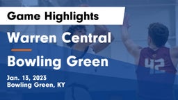 Warren Central  vs Bowling Green  Game Highlights - Jan. 13, 2023