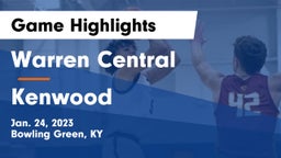 Warren Central  vs Kenwood  Game Highlights - Jan. 24, 2023